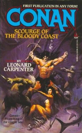 Conan: Scourge of the Bloody Coast (Conan) by Leonard Carpenter