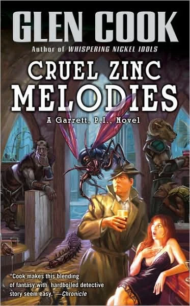 Cruel Zinc Melodies (Garrett, P.I. #12) by Glen Cook