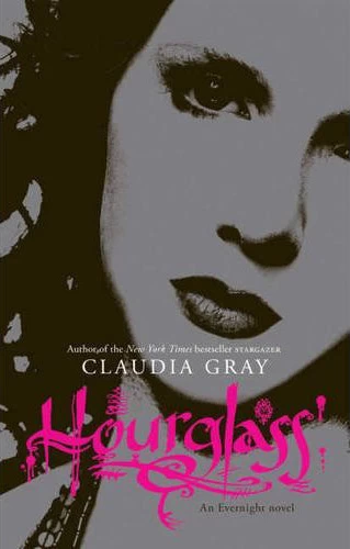 Hourglass (Evernight Novels #3) by Claudia Gray