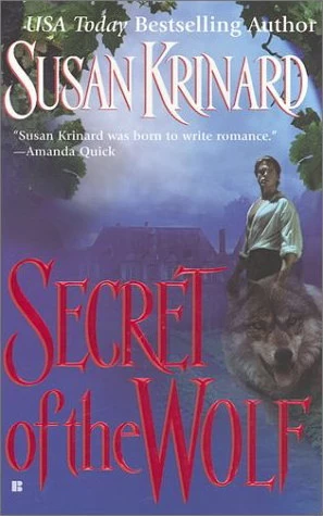Secret of the Wolf (Historical Werewolf Series #3) by Susan Krinard