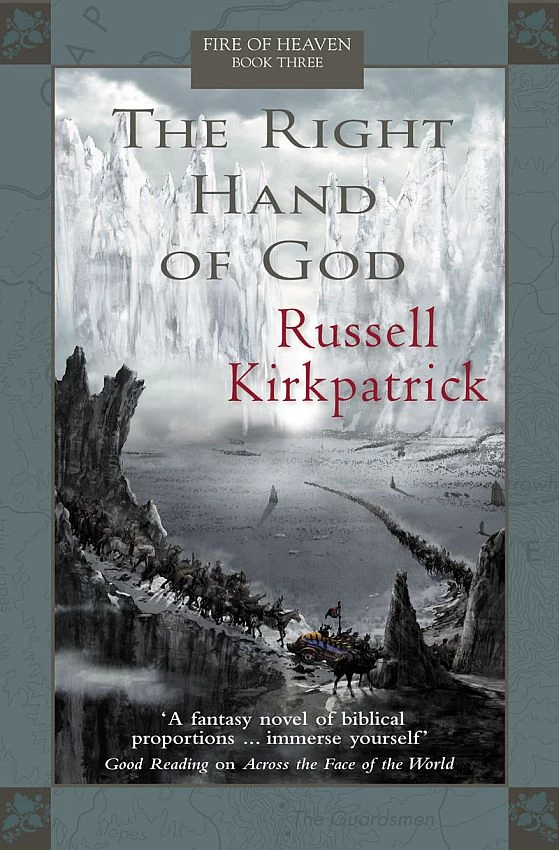 The Right Hand of God (Fire of Heaven #3) by Russell Kirkpatrick