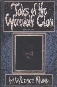 Tales of the Werewolf Clan, Volume 2: The Master Goes Home
