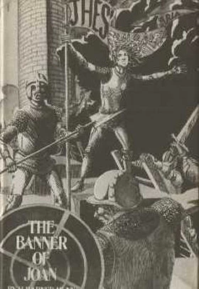 The Banner of Joan by H. Warner Munn