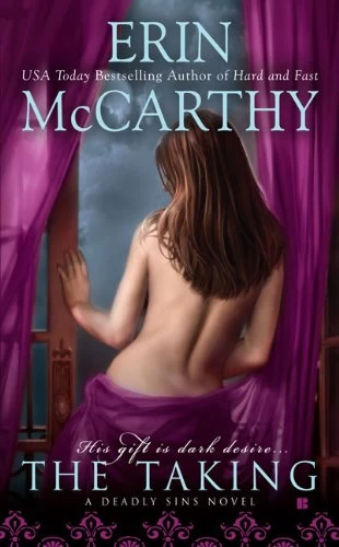 The Taking (Seven Deadly Sins #3) by Erin McCarthy