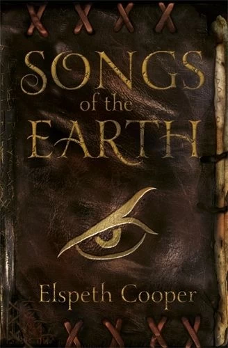 Songs of the Earth (The Wild Hunt #1) by Elspeth Cooper