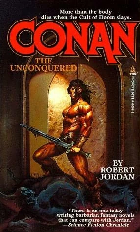 Conan the Unconquered (The Conan Chronicles #3) by Robert Jordan