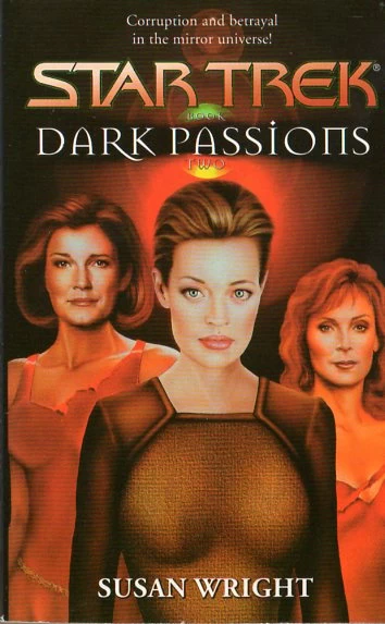 Dark Passions Book Two (Star Trek Crossovers) by Susan Wright