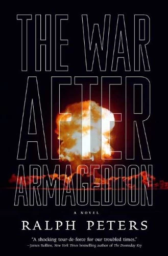 The War After Armageddon by Ralph Peters