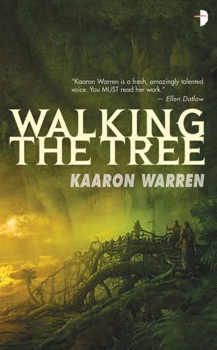 Walking the Tree by Kaaron Warren
