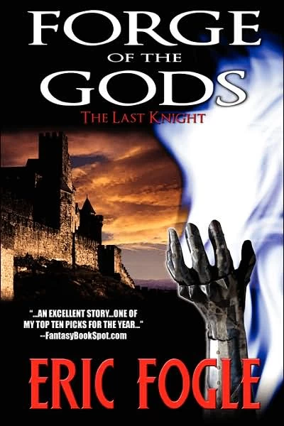 Forge of the Gods – The Last Knight