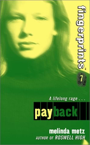 Payback (Fingerprints #7) by Melinda Metz