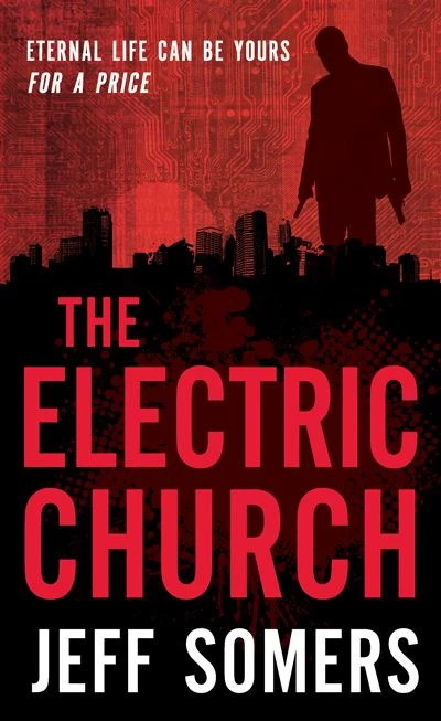 The Electric Church (Avery Cates #1) by Jeff Somers