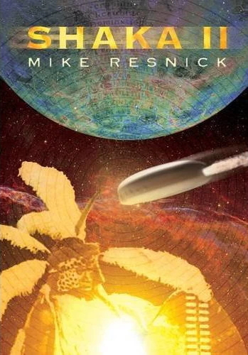 Shaka II by Mike Resnick