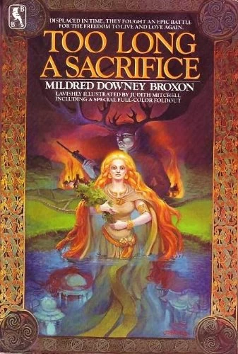Too Long a Sacrifice by Mildred Downey Broxon
