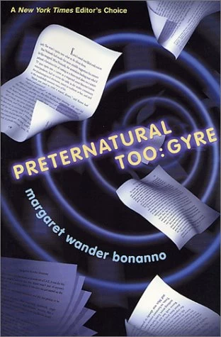 Preternatural Too: Gyre (Preternatural #2) by Margaret Wander Bonanno