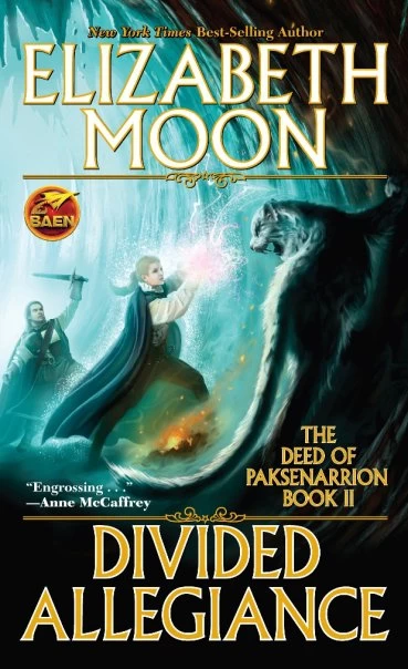Divided Allegiance (The Deed of Paksenarrion #2) by Elizabeth Moon
