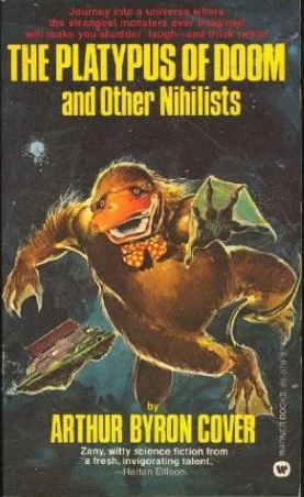 The Platypus of Doom and Other Nihilists (Autumn Angels #2) by Arthur Byron Cover