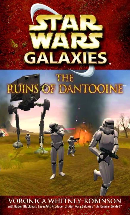 The Ruins of Dantooine (Star Wars: Galaxies) by Voronica Whitney-Robinson, Haden Blackman