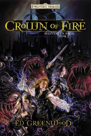 Crown of Fire (Forgotten Realms: Shandril's Saga #2) by Ed Greenwood