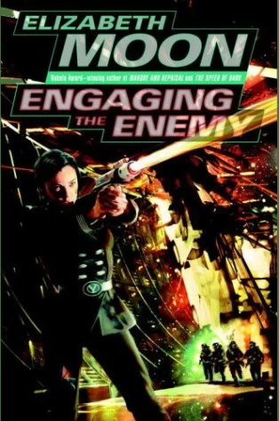 Engaging the Enemy (Vatta's War #3) by Elizabeth Moon