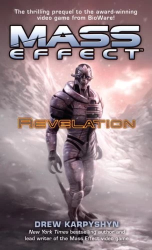 Mass Effect: Revelation (Mass Effect #1) by Drew Karpyshyn