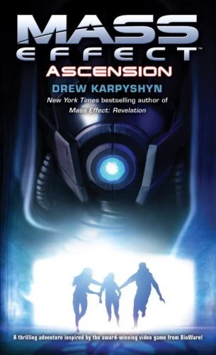 Mass Effect: Ascension (Mass Effect #2) by Drew Karpyshyn