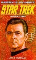 Perry's Planet (Star Trek Adventures #4) by Jack C. Haldeman II