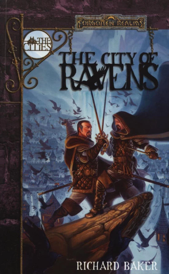 The City of Ravens (Forgotten Realms: The Cities #1) by Richard Baker