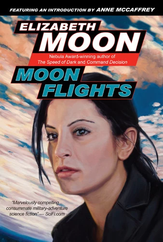 Moon Flights by Elizabeth Moon