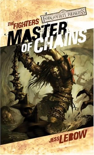 Master of Chains (Forgotten Realms: The Fighters #1) by Jess Lebow
