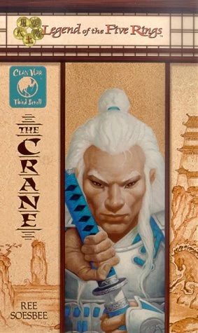 The Crane (Legend of the Five Rings: Clan War #3) by Ree Soesbee
