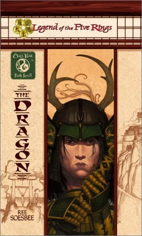 The Dragon (Legend of the Five Rings: Clan War #6) by Ree Soesbee