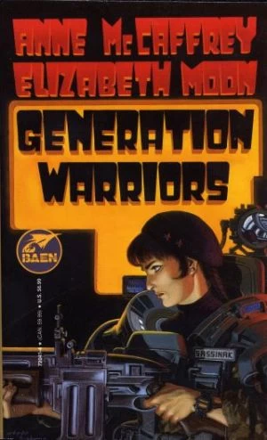 Generation Warriors (Planet Pirates #3) by Anne McCaffrey, Elizabeth Moon