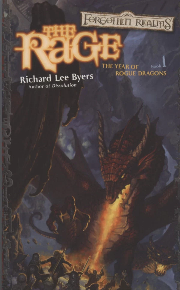 The Rage (Forgotten Realms: The Year of Rogue Dragons #1) by Richard Lee Byers