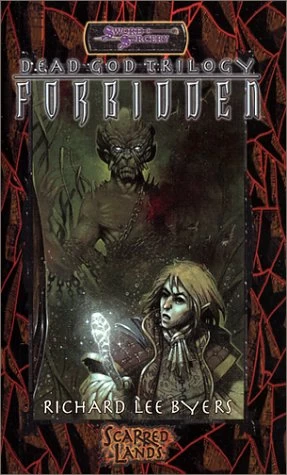 Forbidden (Dead God Trilogy #3) by Richard Lee Byers
