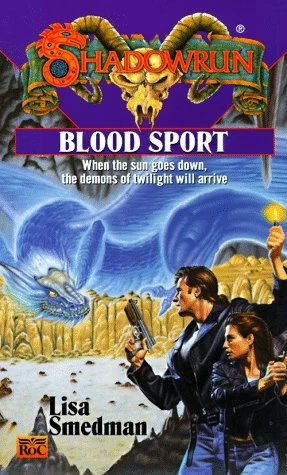 Blood Sport (Shadowrun (Series 1) #29) by Lisa Smedman
