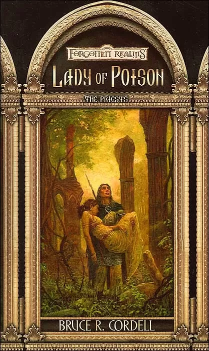 Lady of Poison (Forgotten Realms: The Priests #1) by Bruce R. Cordell