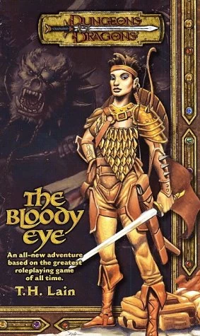 The Bloody Eye (Dungeons & Dragons #5) by T. H. Lain