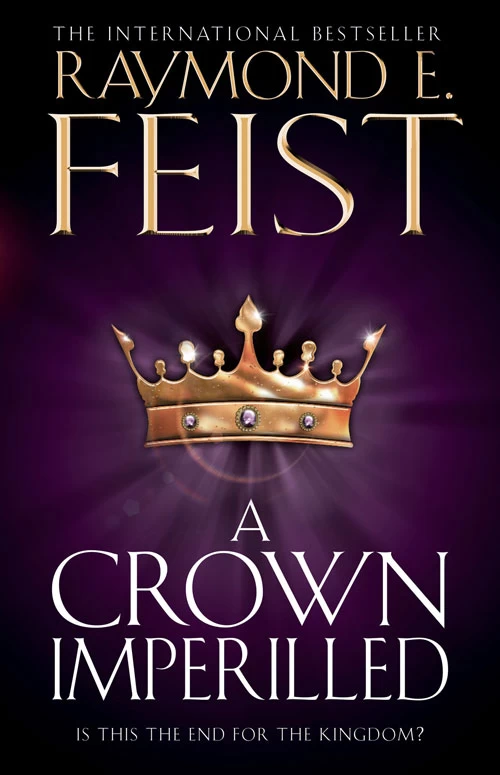 A Crown Imperilled (The Chaoswar Saga #2) by Raymond E. Feist