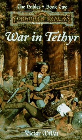 War in Tethyr (Forgotten Realms: The Nobles #2) by Victor Milán