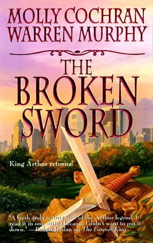 The Broken Sword (The Forever King #2) by Molly Cochran, Warren B. Murphy