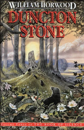 Duncton Stone (The Book of Silence #3) by William Horwood