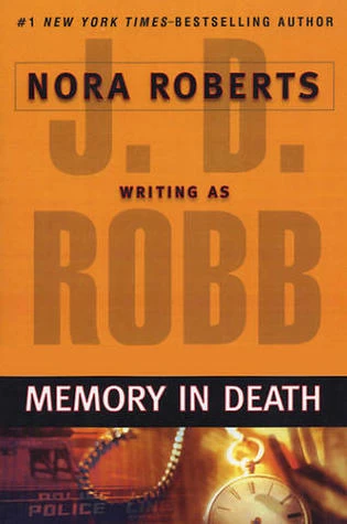 Memory in Death (In Death #22) by J. D. Robb