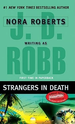 Strangers in Death (In Death #26) by J. D. Robb