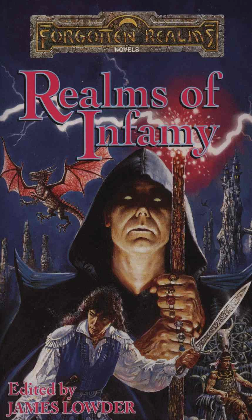 Realms of Infamy by James Lowder
