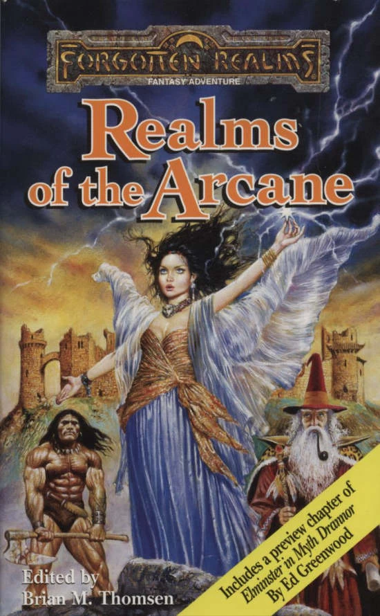 Realms of the Arcane by J. Robert King, Brian M. Thomsen