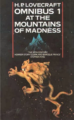 At the Mountains of Madness (H.P. Lovecraft Omnibus #1) by H. P. Lovecraft