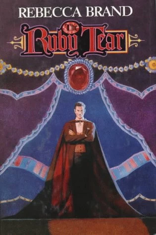 The Ruby Tear by Rebecca Brand