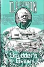 Scudder's Game by D. G. Compton