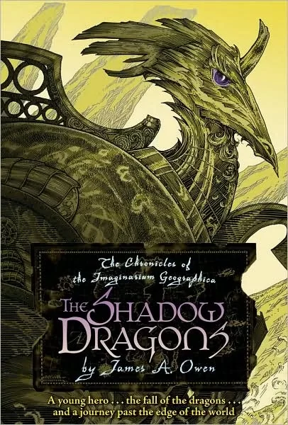 The Shadow Dragons (The Chronicles of the Imaginarium Geographica #4) by James A. Owen